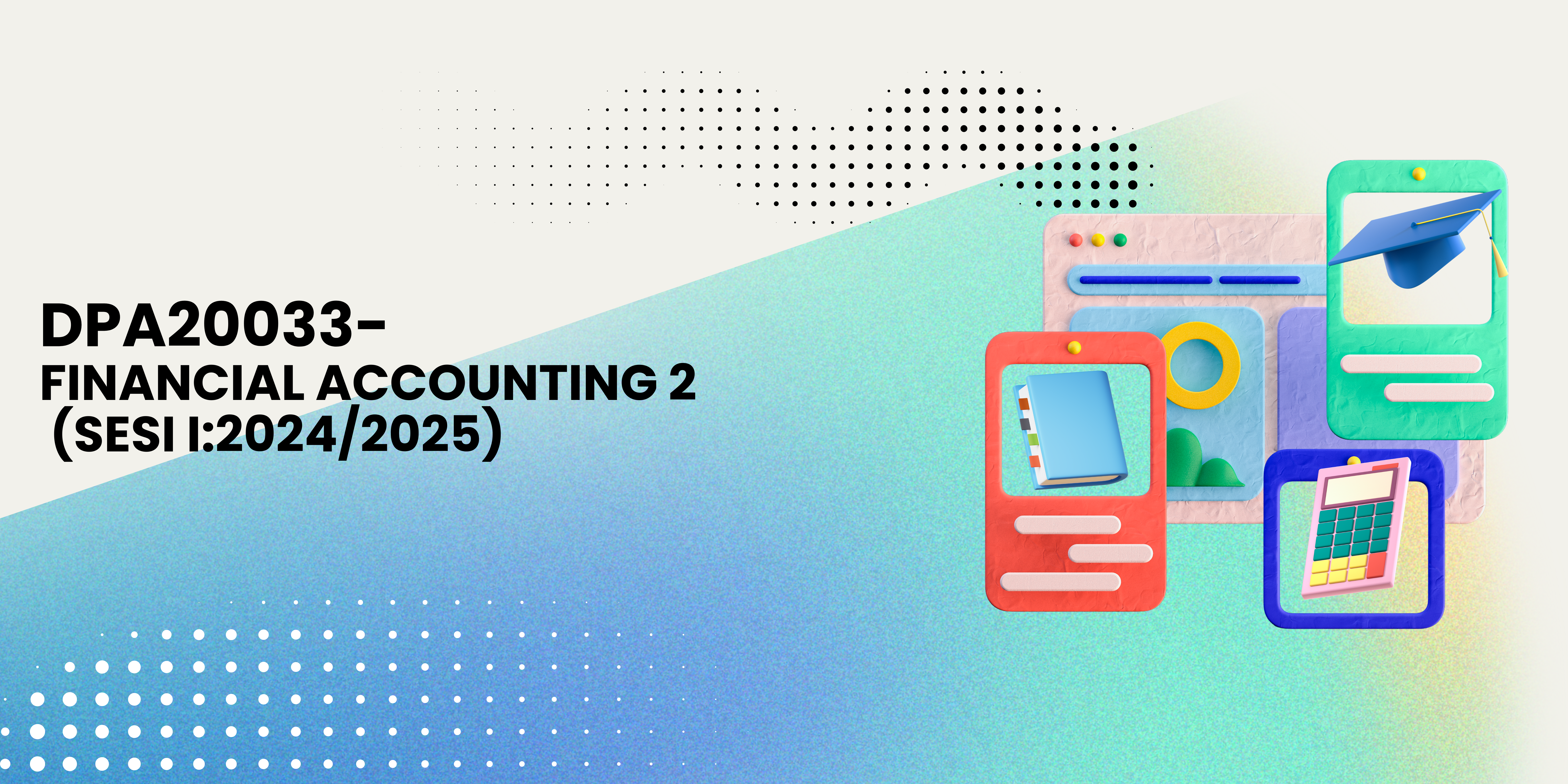 DPA20033-FINANCIAL ACCOUNTING 2(SESI1 :2024/2025)