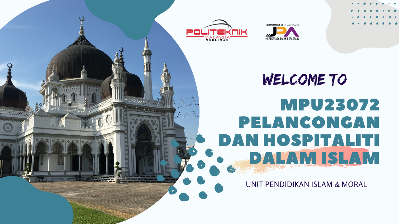 MPU23072 PELANCONGAN DAN HOSPITALITI DALAM ISLAM