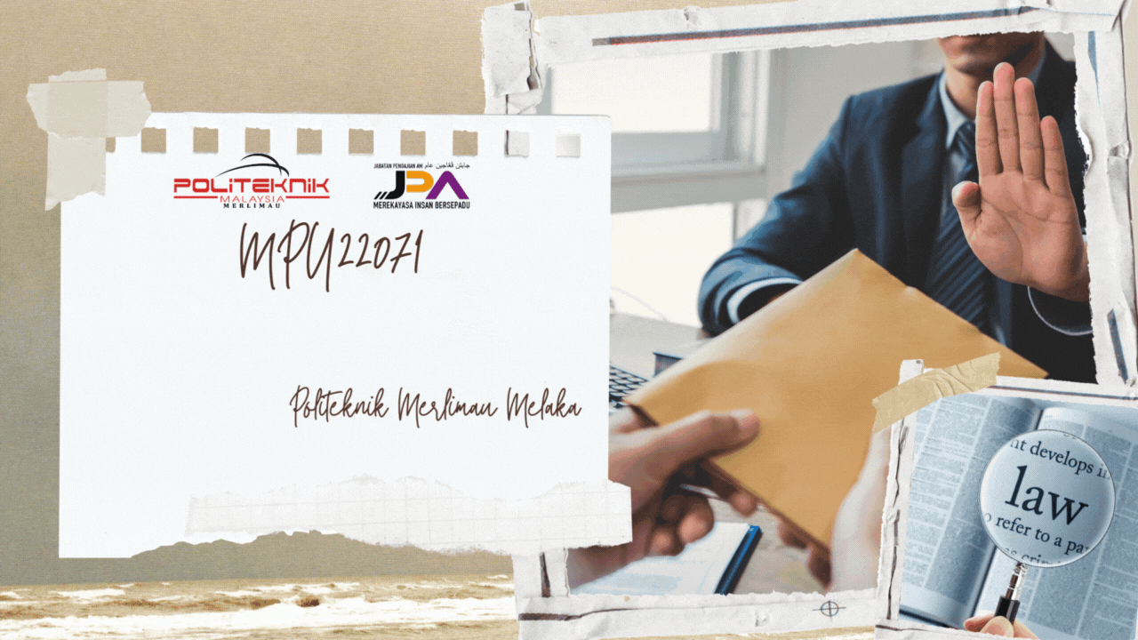 MPU22071 KURSUS INTEGRITI DAN ANTIRASUAH