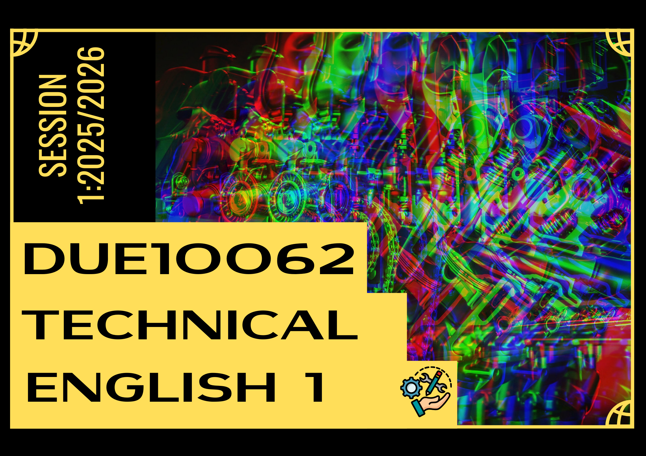 DUE10062 TECHNICAL ENGLISH 1